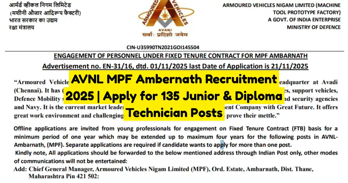 AVNL MPF Ambernath Recruitment 2025 Apply for 135 Junior & Diploma Technician Posts