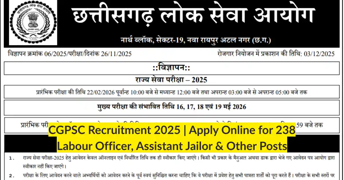 CGPSC Recruitment 2025 Apply Online for 238 Labour Officer, Assistant Jailor & Other Posts