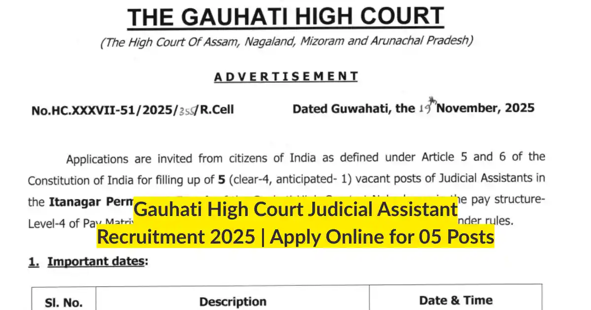 Gauhati High Court Judicial Assistant Recruitment 2025 Apply Online for 05 Posts