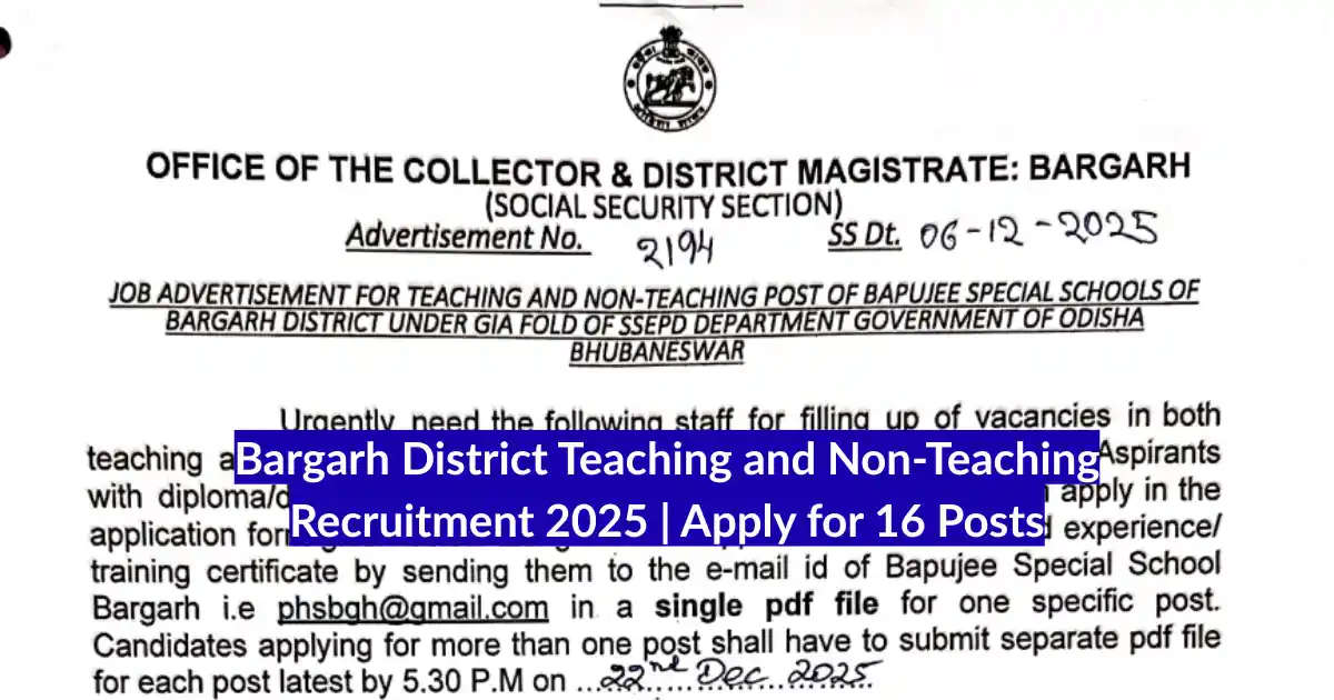 Bargarh District Teaching and Non-Teaching Recruitment 2025 Apply for 16 Posts