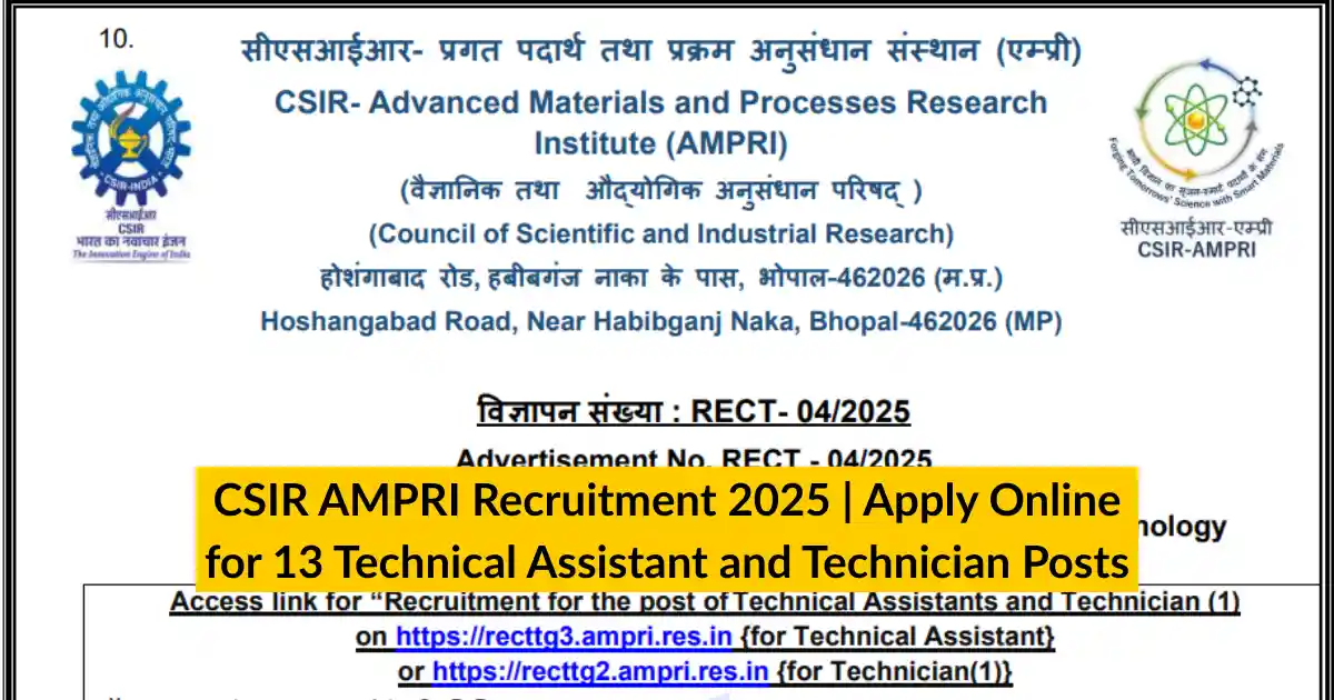 CSIR AMPRI Recruitment 2025 Apply Online for 13 Technical Assistant and Technician Posts