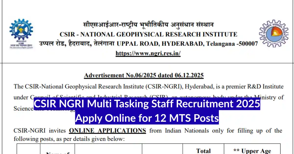 CSIR NGRI Multi Tasking Staff Recruitment 2025 Apply Online for 12 MTS Posts