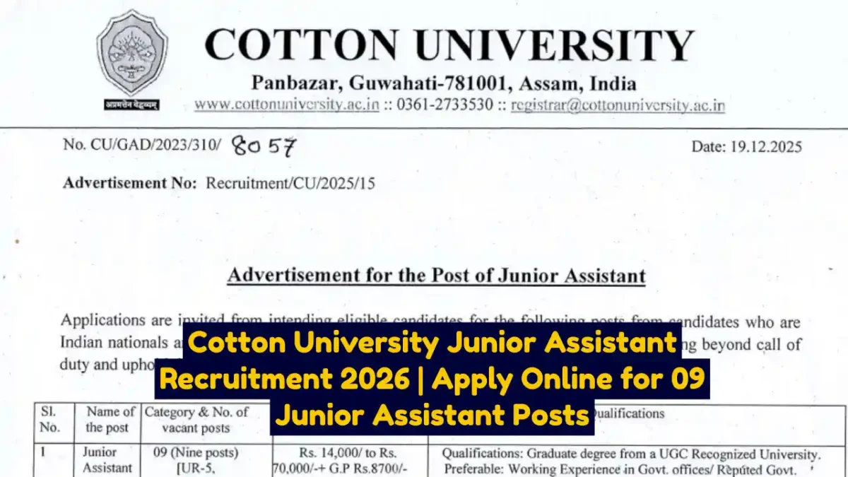 Cotton University Junior Assistant Recruitment 2026 Apply Online for 09 Junior Assistant Posts