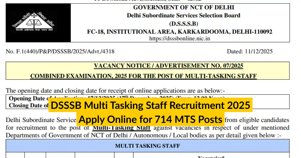 DSSSB Multi Tasking Staff Recruitment 2025 Apply Online for 714 MTS Posts