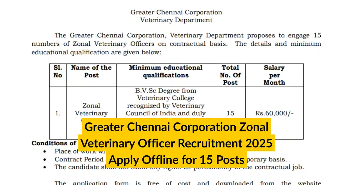 Greater Chennai Corporation Zonal Veterinary Officer Recruitment 2025 Apply Offline for 15 Posts