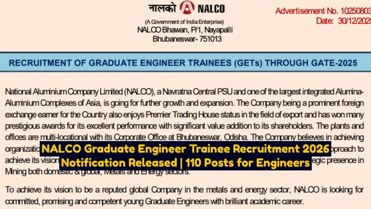 NALCO Graduate Engineer Trainee Recruitment 2026 Notification Released 110 GET Posts for Engineers
