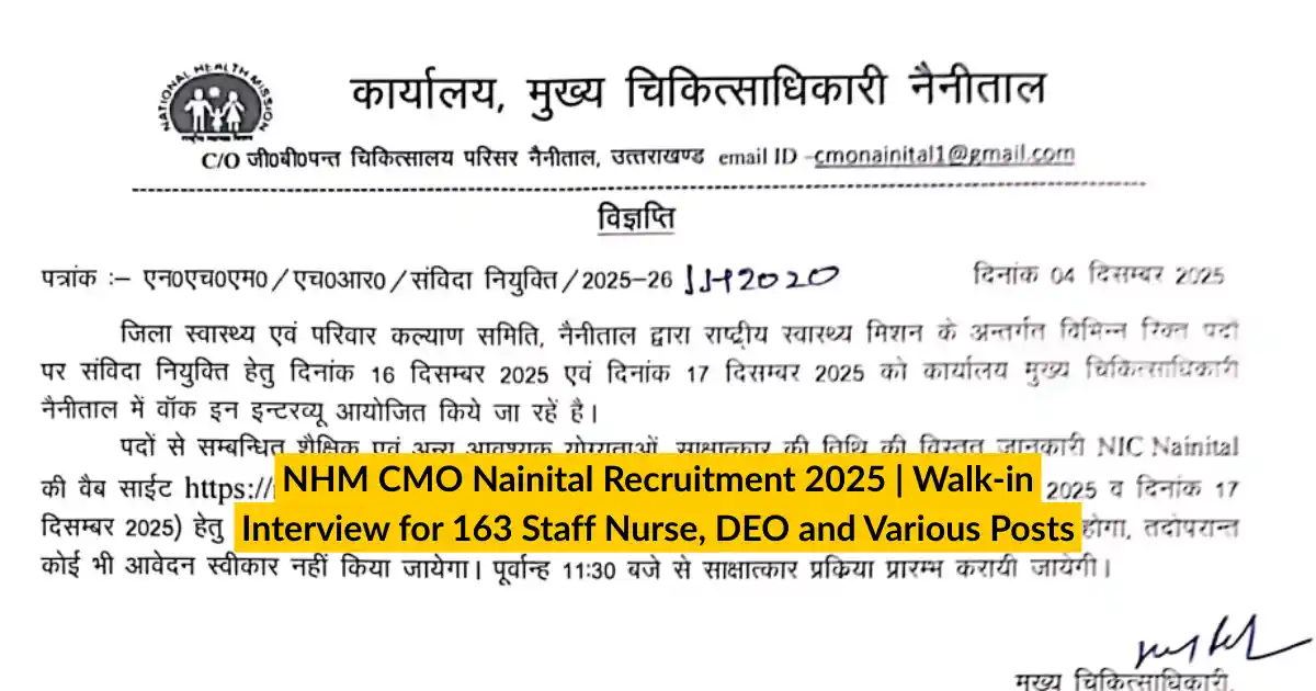 NHM CMO Nainital Recruitment 2025 Walk-in Interview for 163 Staff Nurse, DEO and Various Posts