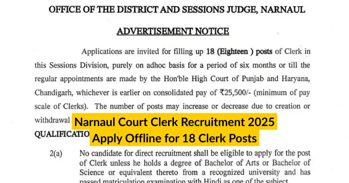 Narnaul Court Clerk Recruitment 2025 Apply Offline for 18 Clerk Posts