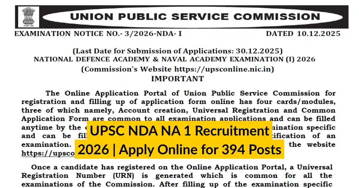 UPSC NDA NA 1 Recruitment 2026 Apply Online for 394 Posts