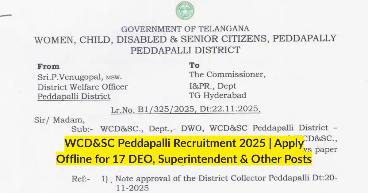 WCD&SC Peddapalli Recruitment 2025 Apply Offline for 17 DEO, Superintendent & Other Posts