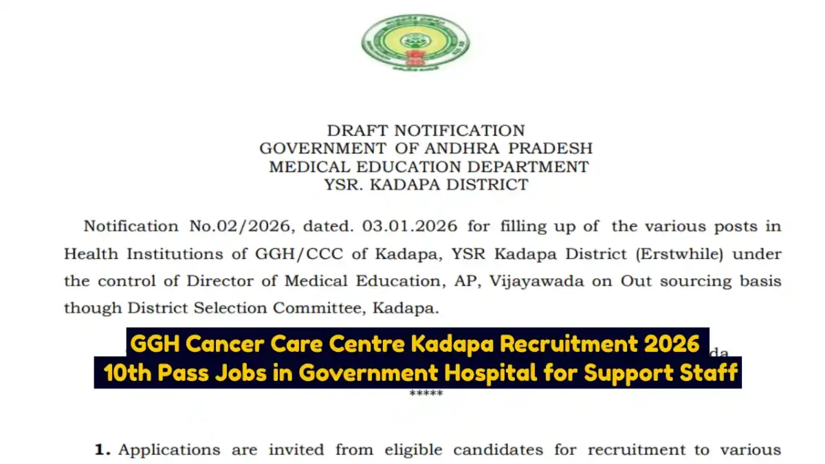 GGH Cancer Care Centre Kadapa Recruitment 2026 10th Pass Jobs in Government Hospital for Support Staff