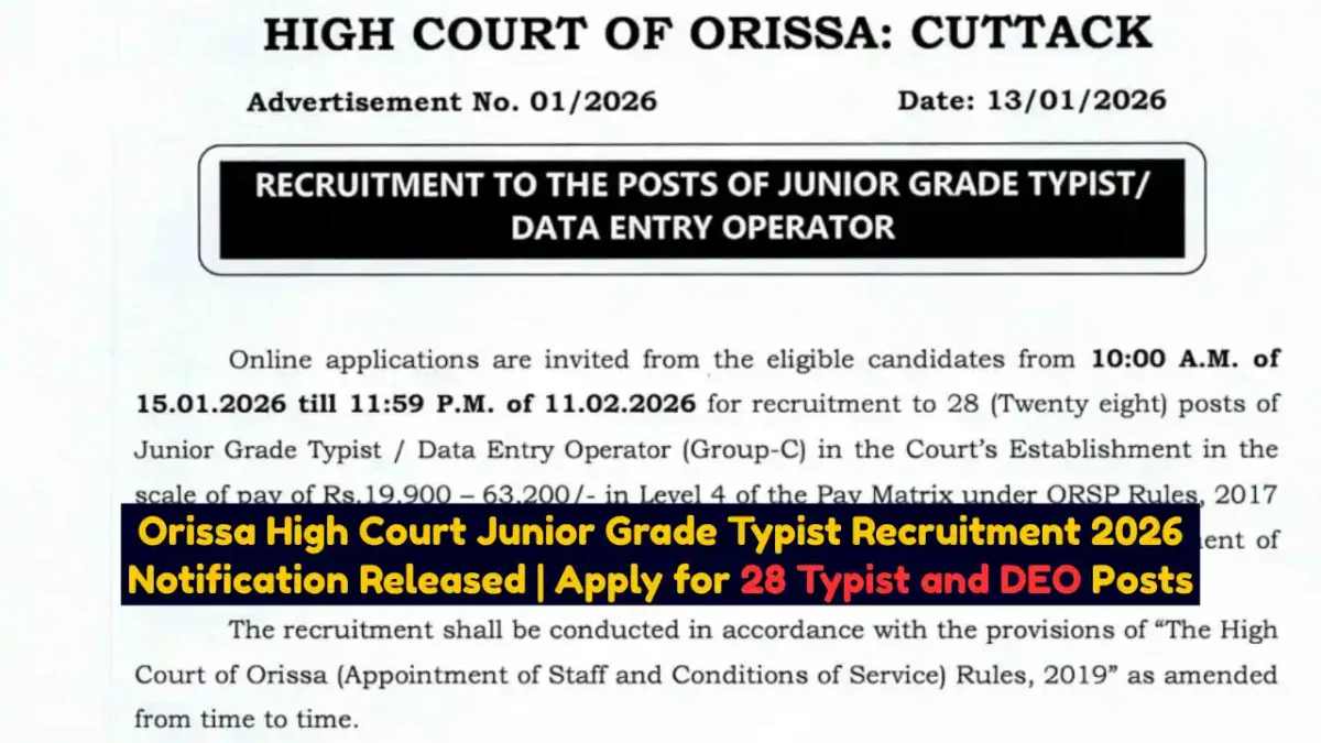 Orissa High Court Junior Grade Typist Recruitment 2026 Notification Released Apply for 28 Typist and DEO Posts