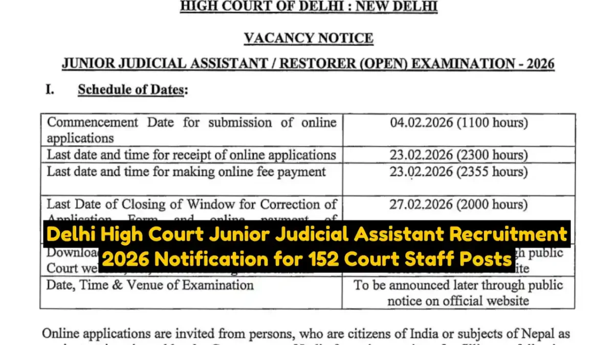 Delhi High Court Junior Judicial Assistant Recruitment 2026 Notification for 152 Court Staff Posts